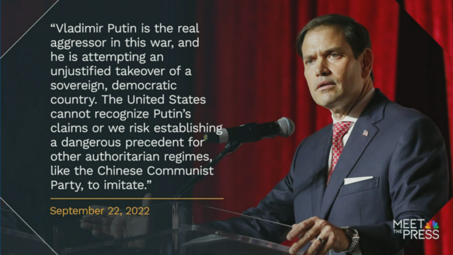 LE |

“Vladimir Putin is the real aggressor in this war, and he is attempting an unjustified takeover of a sovereign, democratic country. The United States cannot recognize Putin’s claims or we risk establishing, a dangerous precedent for other authoritarian regimes, like the Chinese Communist Party, to imitate.” - 
September 22, 2022