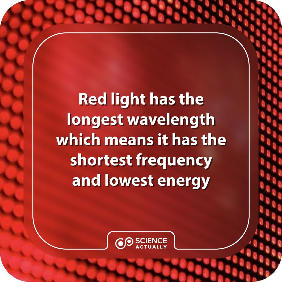 scienceactually-red-has-the-longest-wavelength-the-shortest-freq