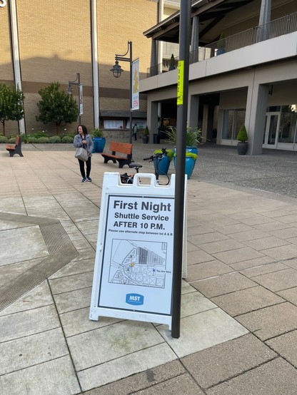 Monterey-Salinas / MST sign in English for “First Night Shuttle Service AFTER 10 p.m."