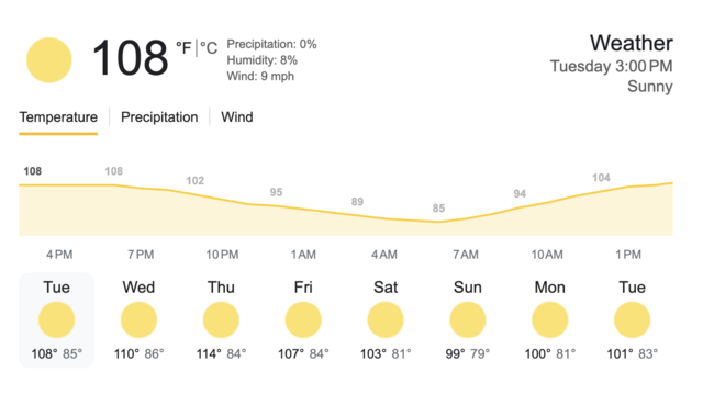 Screenshot of weather for Phoenix, Arizona. 108 degrees Farenheit currently. 110 and 114 next two days.  