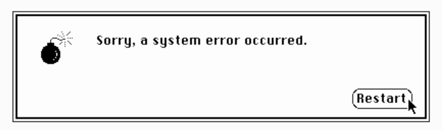 Closely-cropped screenshot of a modal dialog box from the classic #Macintosh operating system. It is a sparse, black-and-white window displaying a cartoon-like, cannonball bomb icon, the words “Sorry, a system error occurred,” and a simple button labeled “Restart.”
